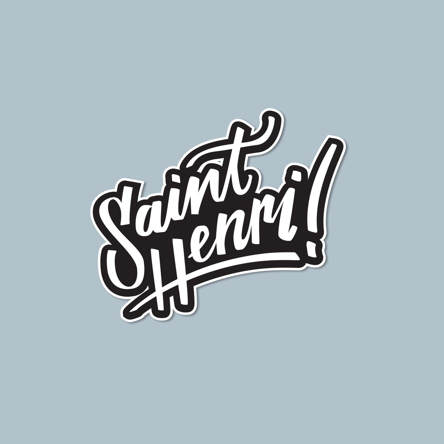 Sticker with 'Saint Henri!' text on a light blue background